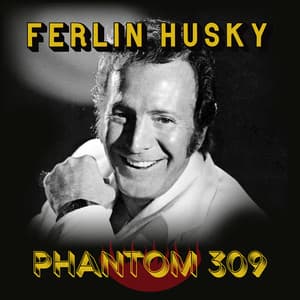 Phantom 309 - Ferlin Husky