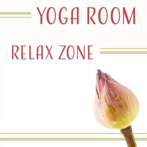 Yoga Room: Relax Zone - Corepower Yoga Music Zone