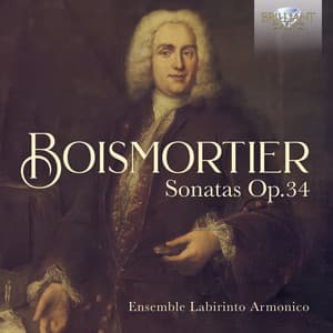 Boismortier: Sonatas, Op. 34 - Joseph Bodin de Boismortier