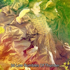 36 Low Rumbles Of Thunder - Piano and Thunderstorm