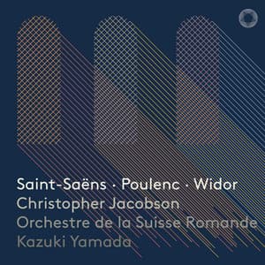 Saint-Saens, Poulenc & Widor: Works for Organ and Orchestra - Kazuki Yamada