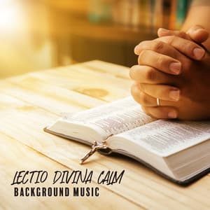Lectio Divina Calm Background Music - Music for Reading