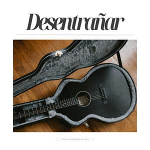 Desentrañar - Spanish Guitar