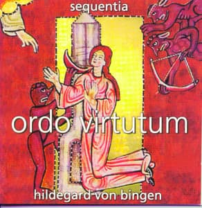 Hildegard von Bingen/Ordo Virtutum - Hildegard von Bingen