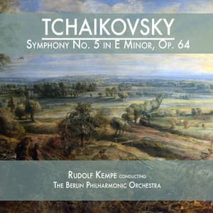 Tchaikovsky: Symphony No. 5 in E Minor, Op. 64 - Pyotr Ilyich Tchaikovsky