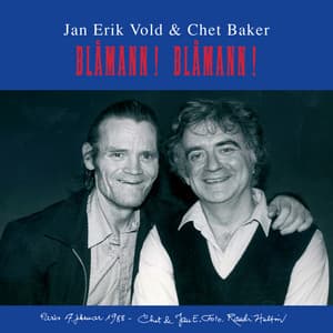 Blåmann! Blåmann! - Chet Baker