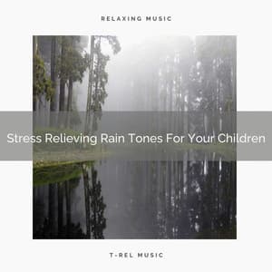Stress Relieving Rain Tones For Your Children - White! Noise
