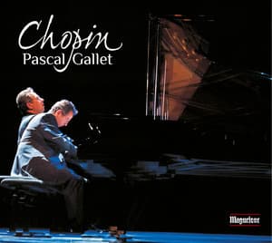 Chopin: Pascal Gallet - Frédéric Chopin