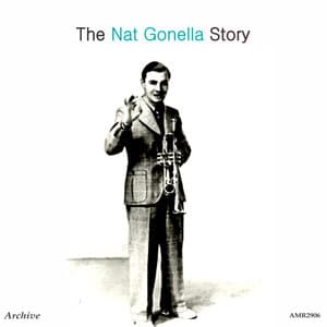 The Nat Gonella Story - Nat Gonella