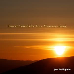 Smooth Sunset - Jazz Audiophile