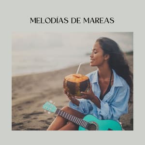 Melodías de Mareas - Olas del Mar