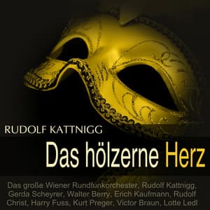 Kattnigg: Das hölzerne Herz - Rudolf Kattnigg
