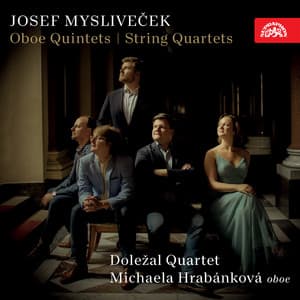 Mysliveček: Oboe Quintets, String Quartets - Josef Mysliveček