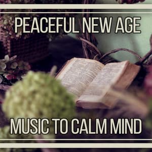 Peaceful New Age Music to Calm Mind – Nature Sounds, Relax Yourself, Soft Sounds to Rest, Yoga Awakening - Relaxing Music Guys