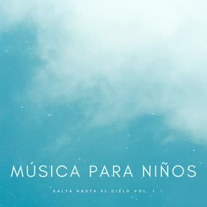 Música Para Niños: Salta Hasta El Cielo Vol. 1 - Mantra para Meditar