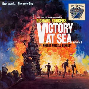 Victory at Sea Vol. 1 - Robert Russell Bennett