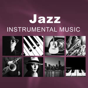 Jazz Instrumental Music – Beautiful Collections of Jazz Music, Piano Bar Sounds, Easy Listening, Mellow Jazz - Most Relaxing Music Academy