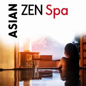 Asian Zen Spa: Oriental Music, Healing Massage, Reiki, Deep Relax - Massage SPA Resort Center