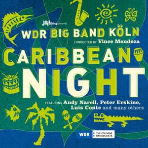 Caribbean Night - WDR Big Band Cologne