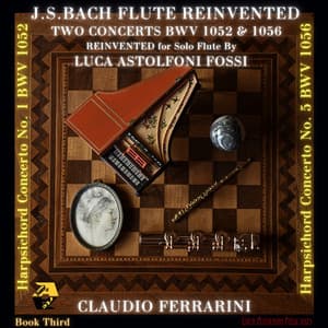 J. S. Bach: Two concerts for Harpsichord, BWV 1052 & 1056 - Johann Sebastian Bach