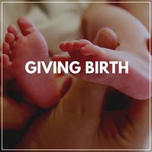 Giving Birth - Pregnant Women Music Company
