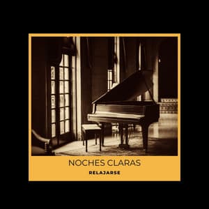 Noches Claras: Piano Meditación - Relajarse