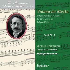 Vianna da Motta: Piano Concertos - José Vianna da Motta