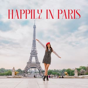 Happily in Paris: Dreamy Parisian Jazz - Paris Midnight Society
