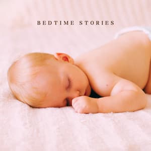 Bedtime Stories - Lullabies