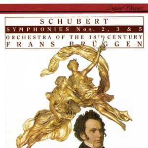Schubert: Symphonies Nos. 2, 3 & 5 - Franz Schubert