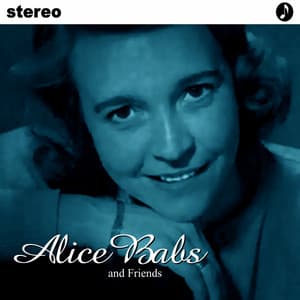 Alice Babs and Friends - Alice Babs