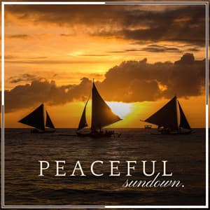 Peaceful Sundown - ZenLifeRelax