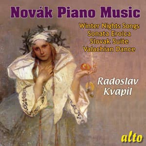 Vítezslav Novák: Piano Music - Vítězslav Novák