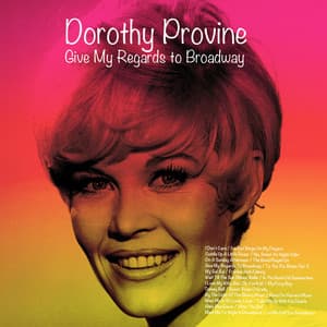 Give My Regards to Broadway - Dorothy Provine