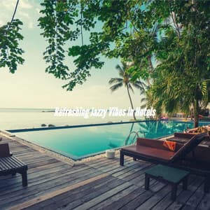 Refreshing Jazzy Vibes in Hotels - Chic Dinner Table Jazz