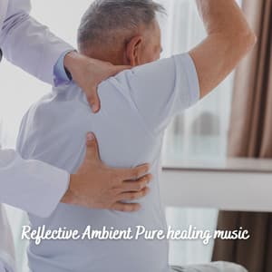 Reflective Ambient Pure healing music - Bathtime Music