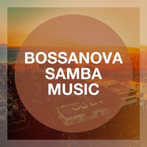 Bossanova Samba Music - Club Bossa Lounge Players