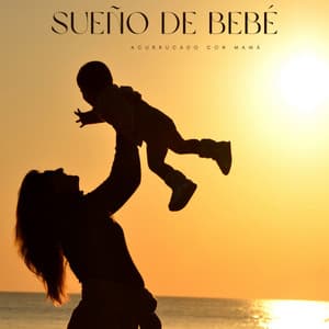 Sueño De Bebé: Acurrucado Con Mamá - Musica Para Dormir Bebes