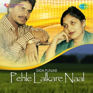 Sada Punjab - Pehle Lalkare Naal - Amar Singh Chamkila