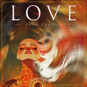 Love Lush Gardens - Oriental Music Collective
