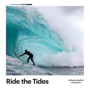 Ride the Tides - Calming Waves