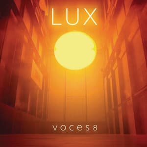 Lux - VOCES8