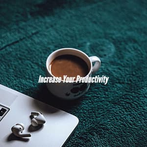 Increase Your Productivity - French Jazz Lounge