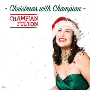 Christmas with Champian - Champian Fulton