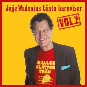 Jojje Wadenius Bästa Barnvisor, Vol. 2 - Jojje Wadenius
