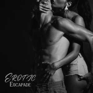 Erotic Escapade: Pulse of Pleasure - Tantric Music
