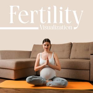 Fertility Visualization: Meditation Music for Healing Ovaries, Pregnancy Affirmations, Balance Hormones - Deep Meditation Music System