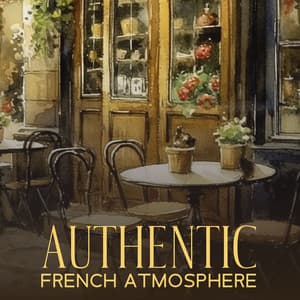 Authentic French Atmosphere: Jazz Manouche for Parisian Bistro, Restaurant Jazz - Restaurant Jazz Music Collection