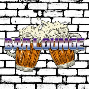 Bar Lounge Background Music - Bar Lounge