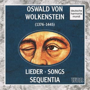 Oswald von Wolkenstein: Lieder - Songs - Oswald von Wolkenstein